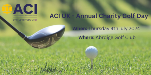 ACI UK - Annual Charity Golf Day @ Abrdige Golf Club